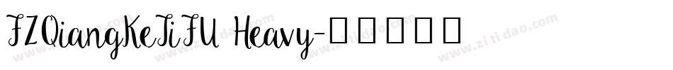 FZQiangKeTiFU Heavy字体转换